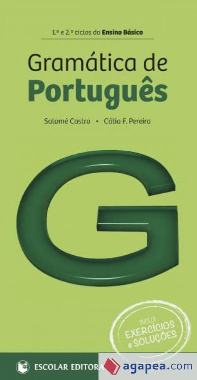 GRAMATICA DE PORTUGUES.(1§ E 2§ CICLO ENSINO BASICO