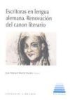 ESCRITORAS EN LENGUA ALEMANA RENOVACION DEL CANON LITERARIO
