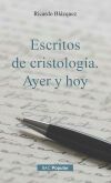 ESCRITOS DE CRISTOLOGIA AYER Y HOY