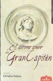 Portada de ULTIMO AMOR DEL GRAN CAPITAN,EL