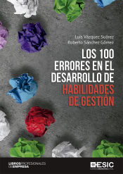 Portada de 100 ERRORES EN EL DESARROLO DE HABILIDADES DE GESTION,LOS