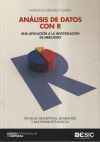 &aacute;nalisis De Datos Con R. Una Aplicacion A La Investigacion De Mercados