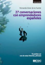 Portada de 27 conversaciones con emprendedores espa&ntilde;oles