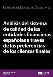 Portada de Análisis del sistema de calidad de las entidades financieras españolas a través de las preferencias de los clientes finales