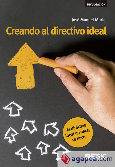 CREANDO AL DIRECTIVO IDEAL