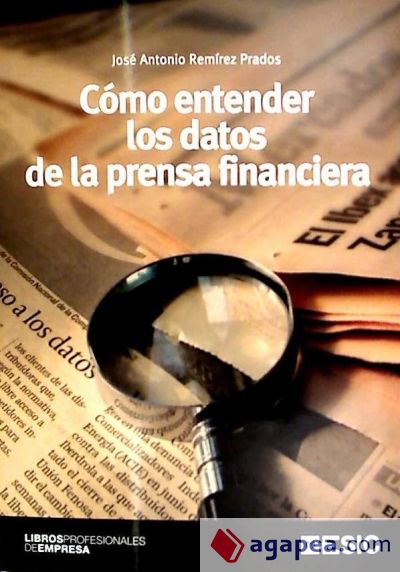 Cómo entender los datos de la prensa financiera