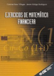 Portada de Ejercicios de matem&aacute;tica financiera