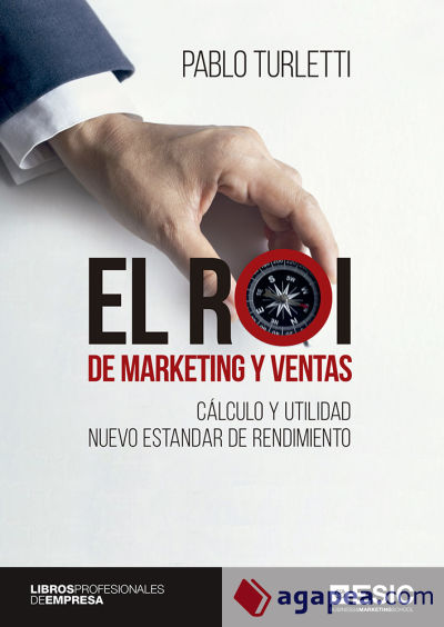 El ROI de marketing y ventas: Cálculo y utilidad nuevo estandar de rendimiento