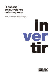 Portada de El análisis de inversiones en la empresa