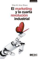 Portada de El marketing y la cuarta revolución industrial