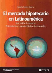 Portada de El mercado hipotecario en Latinoamerica