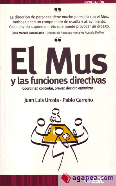 El mus y las funciones directivas