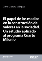 Portada de El papel de los medios en la construcción de valores en la sociedad