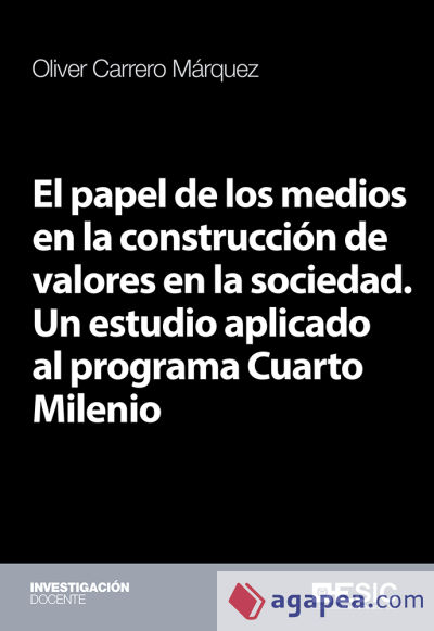 El papel de los medios en la construcción de valores en la sociedad