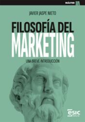 Portada de FILOSOF&Iacute;A DEL MARKETING: Una breve introducci&oacute;n