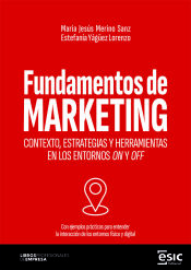 Portada de FUNDAMENTOS DE MARKETING: Contexto, estrategias y herramientas en los entornos on y off