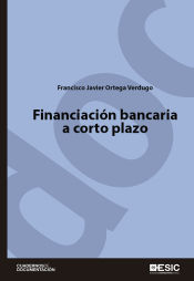 Portada de Financiación bancaria a corto plazo