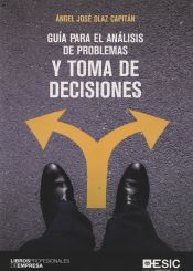 Portada de GUIA PARA EL ANALISIS DE PROBLEMAS Y TOMA DE DECISIONES