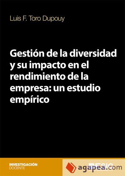 Gesti&oacute;n de la diversidad y su impacto en el rendimiento de la empresa: un estudio emp&iacute;rico