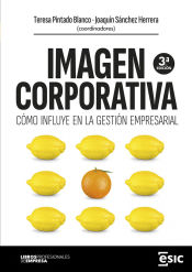 Portada de IMAGEN CORPORATIVA: CÓMO INFLUYE EN LA GESTIÓN EMPRESARIAL