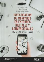 Portada de Investigación de mercados en entornos digitales y convencionales: Una visión integradora