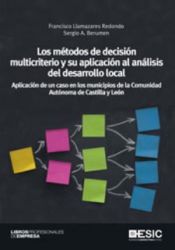 Portada de Los m&eacute;todos de decisi&oacute;n multicriterio y su aplicaci&oacute;n al an&aacute;lisis del desarrollo locall