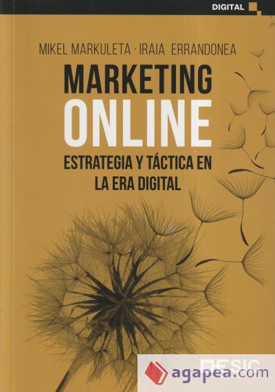 MARKETING ONLINE: Estrategia y táctica en la era digital