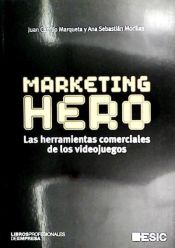 Portada de Marketing Hero. Las herramientas comerciales de los videojuegos