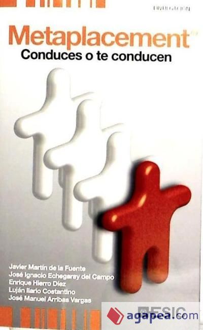 Metaplacement. Conduces o te conducen