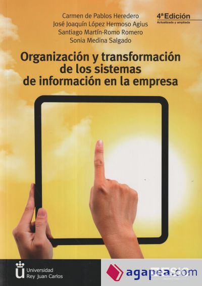 ORGANIZACIÓN Y TRANSFORMACION (2019 DE LOS SISTEMAS DE INFORMACIÓN EN LA EMPRESA)