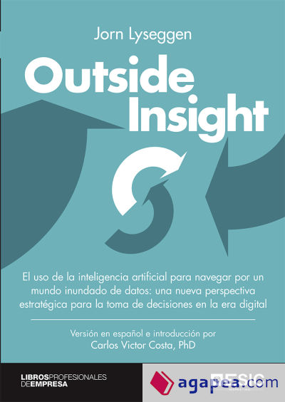 OUTSIDE INSIGHT. EL USO DE LA INTELIGENCIA ARTIFICIAL