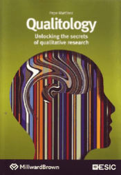 Portada de Qualitology: Unlocking the secrets of qualitative research