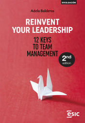 Portada de Reinvent your Leadership: 12 Keys to Team Management