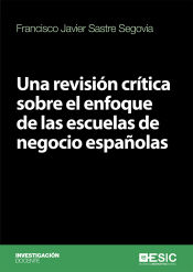 Portada de Una revisión crítica sobre el enfoque de las escuelas de negocio españolas