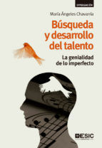 Portada de Búsqueda y desarrollo del talento. La genialidad de lo imperfecto (Ebook)