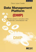 Portada de Data Management Platform (DMP). Big Data aplicado a campañas online, audiencias y personalización web (Ebook)