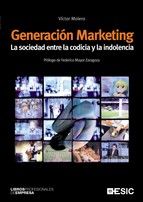 Portada de Generación Marketing. La sociedad entre la codicia y la indolencia (Ebook)