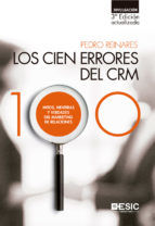 Portada de LOS CIEN ERRORES DEL CRM. MITOS, MENTIRAS Y VERDADES DEL MARKETING DE RELACIONES (Ebook)