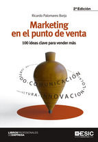 Portada de Marketing en el punto de venta. 100 ideas clave para vender más (Ebook)