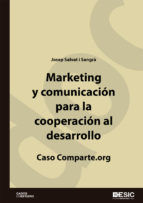 Portada de Marketing y comunicación para la cooperación al desarrollo. Caso comparte.org (Ebook)