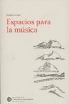 ESPACIOS PARA LA MUSICA