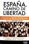 ESPAÃ‘A, CAMINO DE LIBERTAD