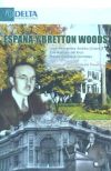 ESPAÑA Y BRETTON WOODS