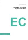 ESPECIES DE COMISARIOS, ESPECIES DE CRÍTICAS