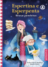 ESPERTINA Y ESPERPENTA: BRUJAS PASTELERAS