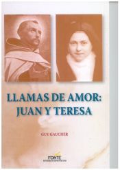 Portada de Llamas De Amor: Juan Y Teresa