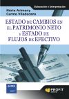 ESTADO DE CAMBIOS EN EL PATRIMONIO NETO Y ESTADO DE FLUJOS DE EFECTIVO