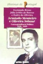 Portada de ARMINDO MONTEIRO E OLIVEIRA SALAZAR