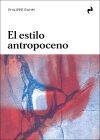 ESTILO ANTROPOCENO, EL