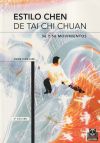 ESTILO CHEN DE TAI-CHI CHUAN. 36 y 56 Movimientos